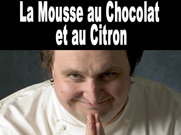 Mousse au chocolat et au citron de Conticini